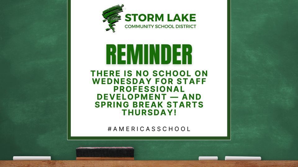 REMINDER NO SCHOOL/SPRING BREAK Elementary School
