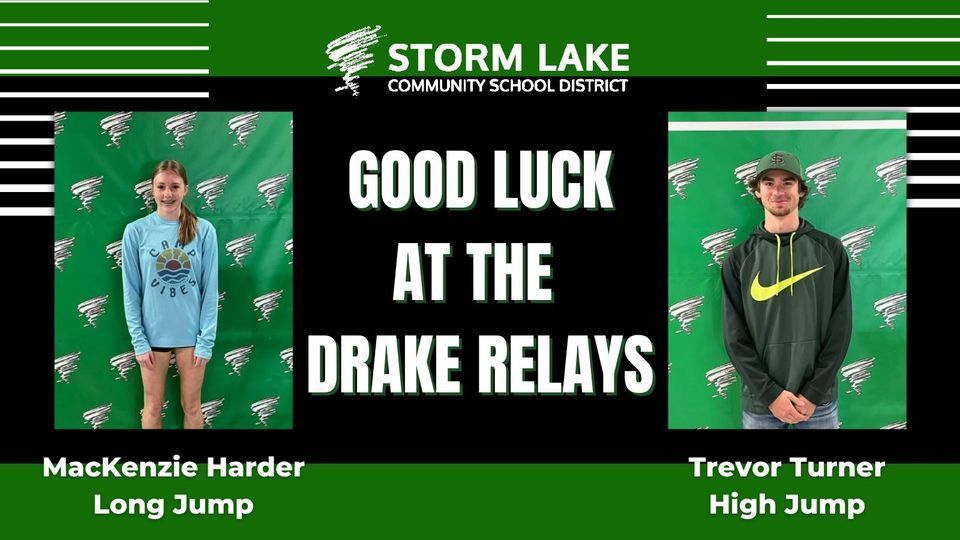 GOOD LUCK DRAKE RELAYS Storm Lake Community School District
