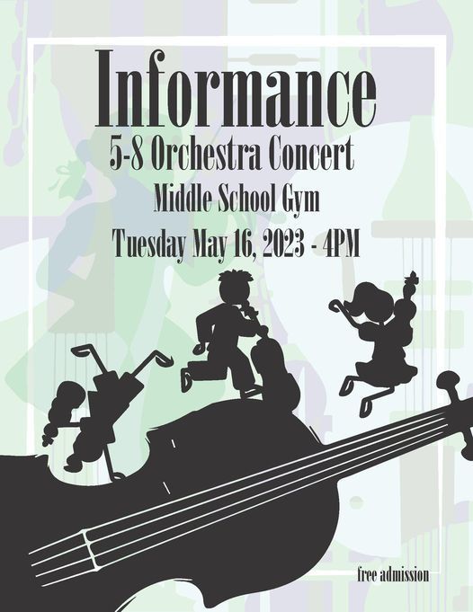 Informance: 5-8 Orchestra Concert